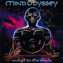 Mind Odyssey : Nailed to the Shade